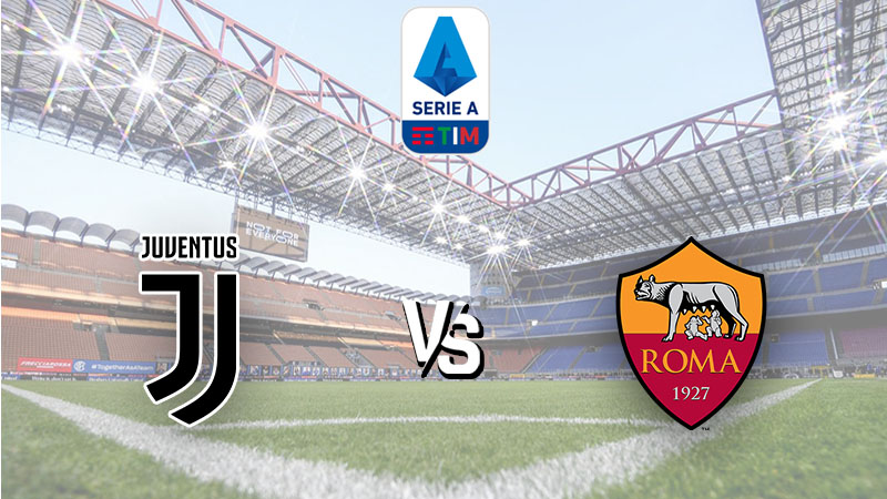 Nhận định Juventus vs AS Roma, 23h30 ngày 27/08/2022 – Serie A