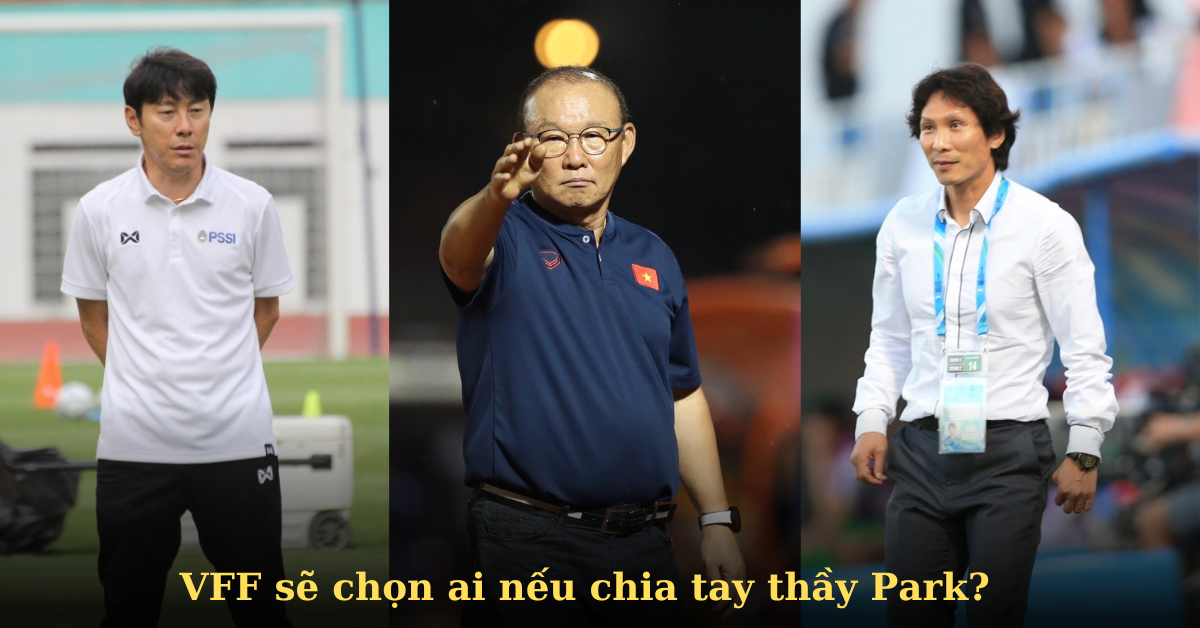 2 Phương án thay thế thầy Park ở đội tuyển Việt Nam