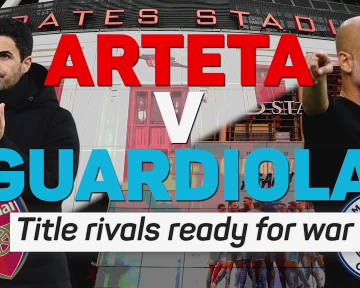 Arteta và Guardiola sẵn sàng thế nào cho danh hiệu cuộc chiến?
